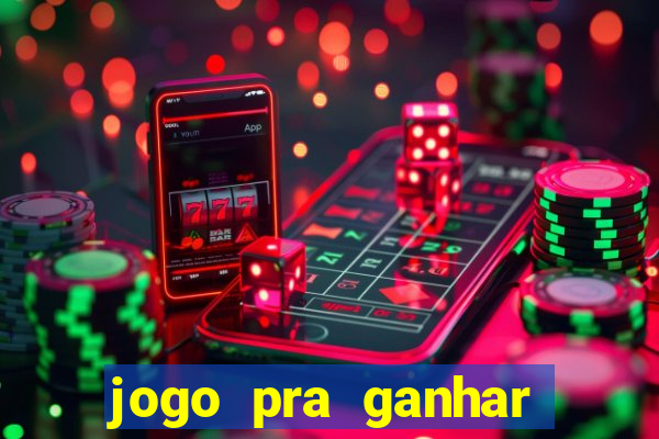 jogo pra ganhar dinheiro sem depositar